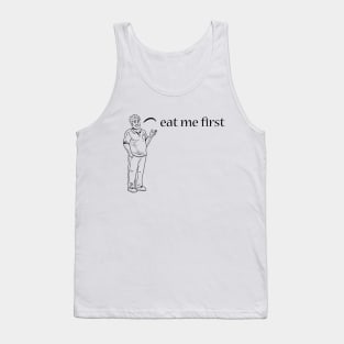 Arnie - Eat Me First Tank Top
